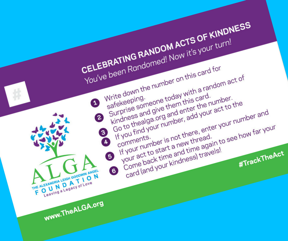 Alexandria Leigh Goodwin ALGA Random Act of Kindess #tracktheact